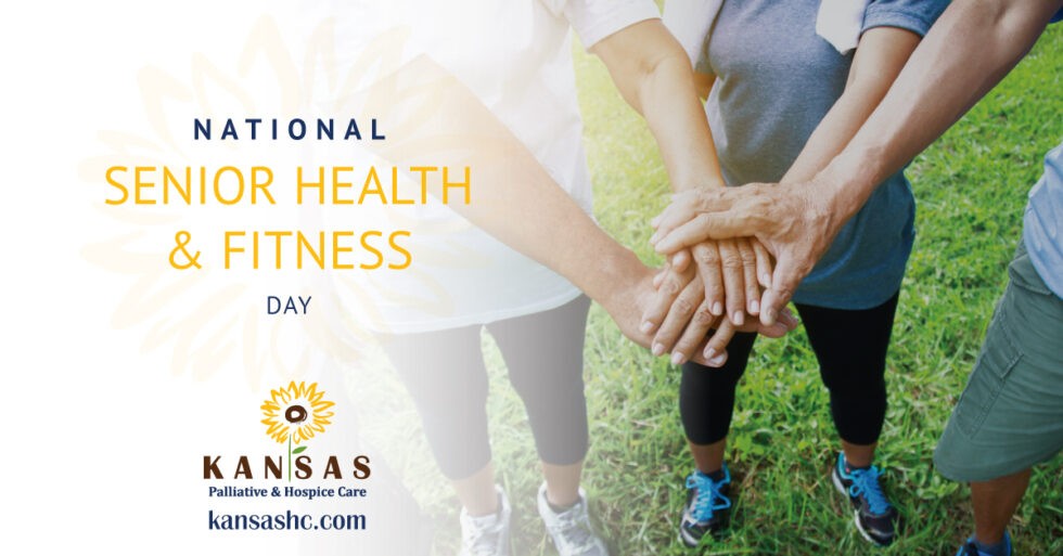 National Senior Health & Fitness Day Kansas Palliative & Hospice Care