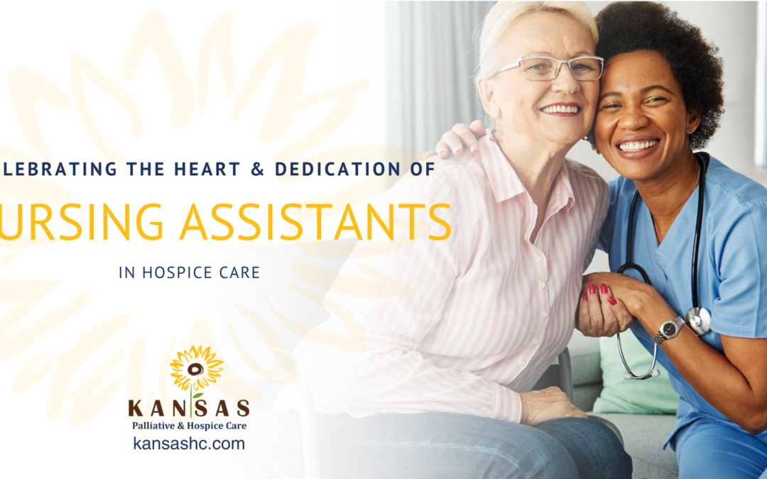 Celebrating the Heart and Dedication of Nursing Assistants in Hospice Care
